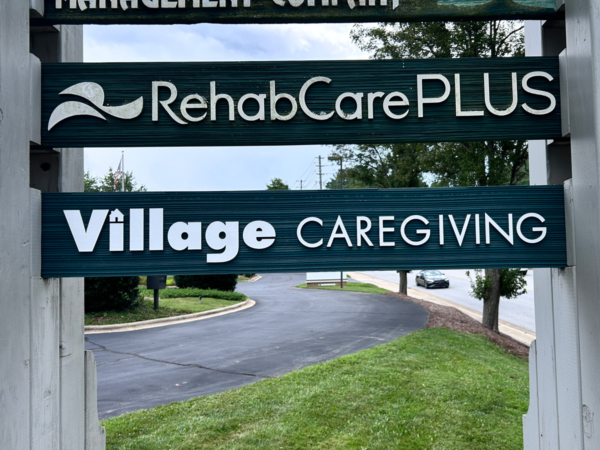 Village Caregiving dimensional HDU sign and RehabCarePLUS tenant signs in Asheville North Carolina